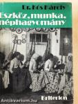 Eszköz, munka, néphagyomány