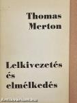 Lelkivezetés és elmélkedés