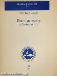 Kozmogenezis-e a Genezis 1?
