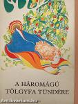 A háromágú tölgyfa tündére