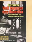 Volt egyszer egy Amerika