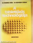 A tablettázás technológiája