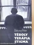 Téboly/terápia/stigma