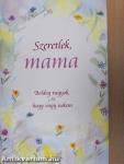 Szeretlek, mama