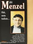 Hát, nem tudom...