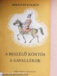 A beszélő köntös/A gavallérok