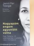 Nagyapám engem agyonlőtt volna