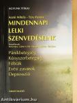 Mindennapi lelki szenvedéseink