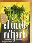 Elhordott múltjaink