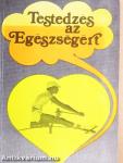 Testedzés az Egészségért