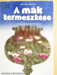 A mák termesztése