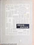 Hitünk-életünk