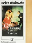 A köpönyeg/Az orr/A revizor
