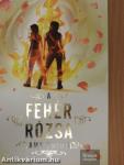 A fehér rózsa