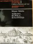 Torony, kupola, kolonnád