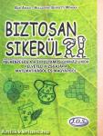 Biztosan sikerül?!