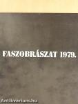 Faszobrászat 1979.