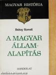 A magyar államalapítás