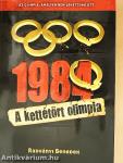 1984 - A kettétört Olimpia