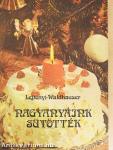 Nagyanyáink sütötték