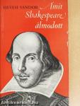 Amit Shakespeare álmodott