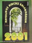 Katolikus kincses kalendárium 2001