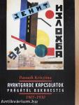 Avantgarde kapcsolatok Prágától Bukarestig