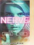 Nerve - idegpálya