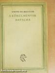 A körülmények hatalma
