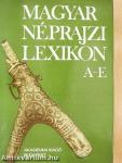 Magyar néprajzi lexikon 1-5.