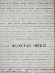Hazugság nélkül