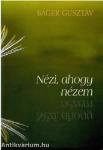 Nézi, ahogy nézem - ÜKH 2017