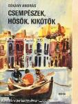 Csempészek, hősök, kikötők