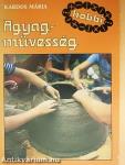 Agyagművesség