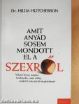 Amit anyád sosem mondott el a szexről