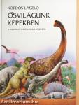Ősvilágunk képekben