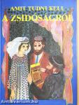 Amit tudni kell a zsidóságról