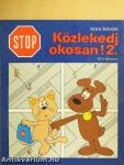 Stop! Közlekedj okosan! 2.