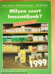 Milyen szert használjunk?