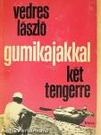 Gumikajakkal két tengerre