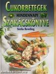Cukorbetegek mindennapi szakácskönyve
