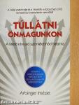 Túllátni önmagunkon