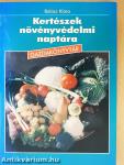 Kertészek növényvédelmi naptára