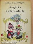 Angárka és Busladarfi