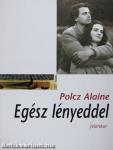 Egész lényeddel