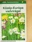 Közép-Európa vadvirágai