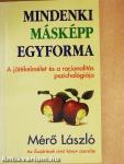 Mindenki másképp egyforma