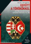 Együtt a törökkel