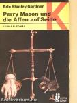 Perry Mason und die Affen auf Seide
