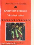 Viccelnek velem